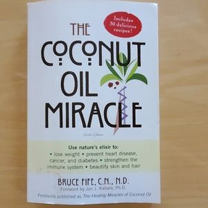The Coconut Oil Miracle by Bruce Fife